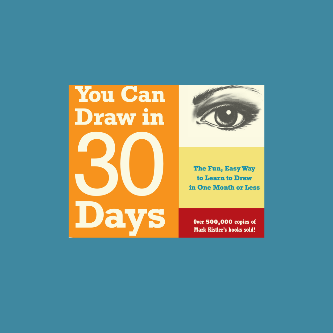 Mark Kistler You Can Draw in 30 Days Jacki Kellum